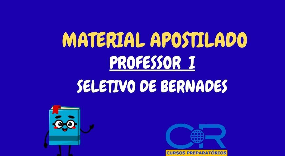 Apostila para Seletivo de Presidente Bernardes - Professor I
