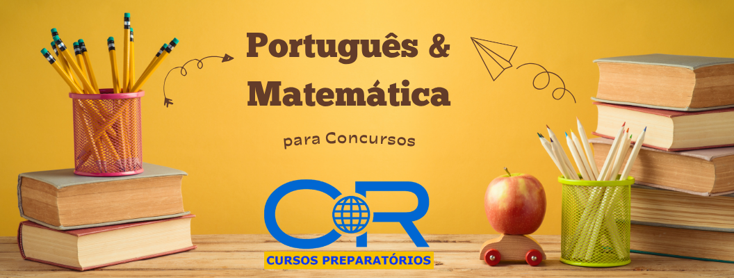 Curso de Português e Matemática para Concursos